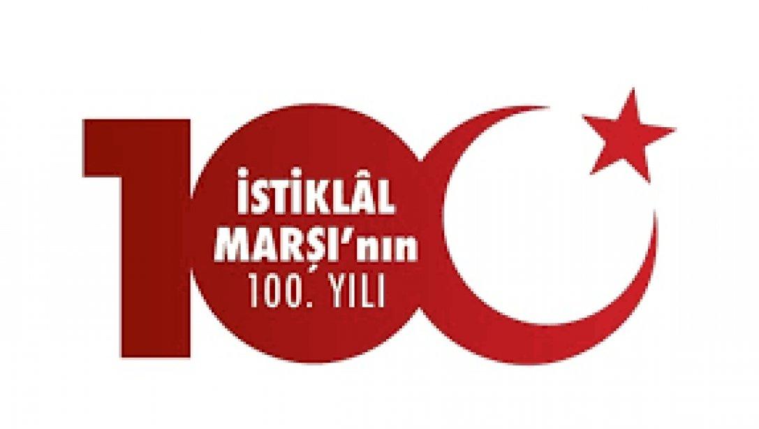12 Mart İstiklal Marşımızın Kabulünün 100 . Yılını Kutladık 